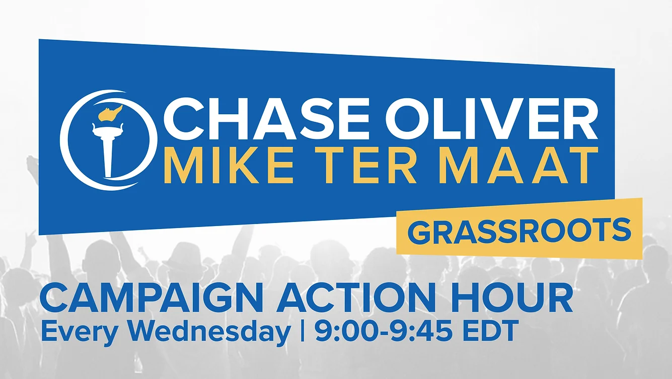 Campaign Action Hour! Chase Oliver for President