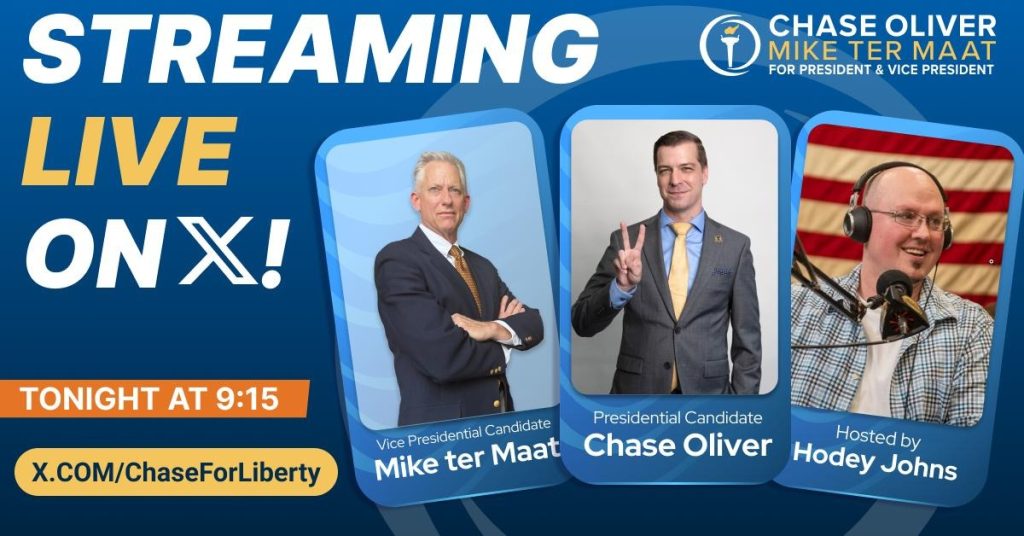 Event graphic featuring Chase Oliver, candidate for President, Mike ter Maat, candidate for Vice President, and Host Hodey Johns.